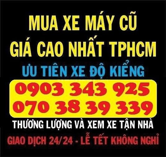 Thu mua xe máy cũ giá cao nhất TPHCM - Ưu tiên xe độ kiểng 43111995 Thu mua xe máy cũ giá cao nhất TPHCM - Ưu tiên xe độ kiểng