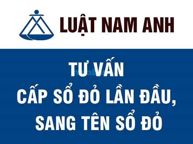 Công ty Luật TNHH MTV Phạm Nam Anh tư vấn cấp sổ đỏ, sang tên sổ đỏ 47490222 Công ty Luật TNHH MTV Phạm Nam Anh tư vấn cấp sổ đỏ, sang tên sổ đỏ