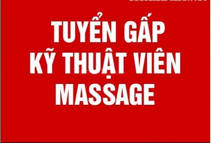 Cần tuyển 20 nữ nhân viên Massage làm kỹ thuật tinh dầu, tuổi từ 18-30 56041554 Cần tuyển 20 nữ nhân viên Massage làm kỹ thuật tinh dầu, tuổi từ 18-30
