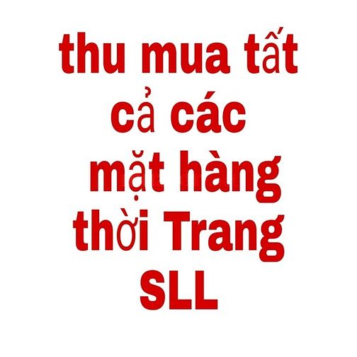 Thu mua tất cả các mặt hàng thời trang quần áo giày dép phụ kiện 55817340 Thu mua tất cả các mặt hàng thời trang quần áo giày dép phụ kiện