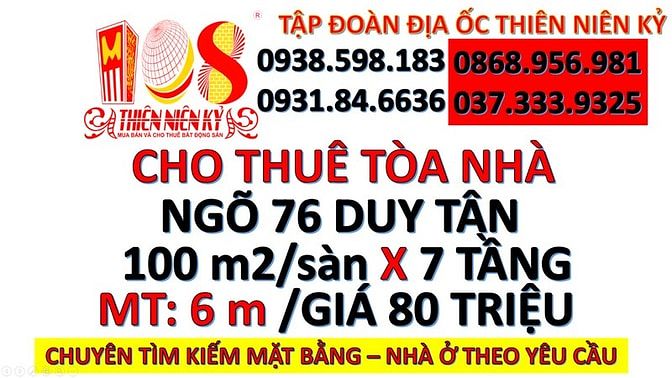 Cho thuê tòa nhà ngõ 76 duy tân 100m2/sàn x 7 tầng mặt tiền 6m 56527518 Cho thuê tòa nhà ngõ 76 duy tân 100m2/sàn x 7 tầng mặt tiền 6m