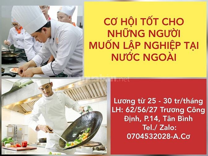 CẦN TUYỂN ĐẦU BẾP NAM MUỐN LẬP NGHIỆP TẠI NƯỚC NGOÀI 56698626 CẦN TUYỂN ĐẦU BẾP NAM MUỐN LẬP NGHIỆP TẠI NƯỚC NGOÀI