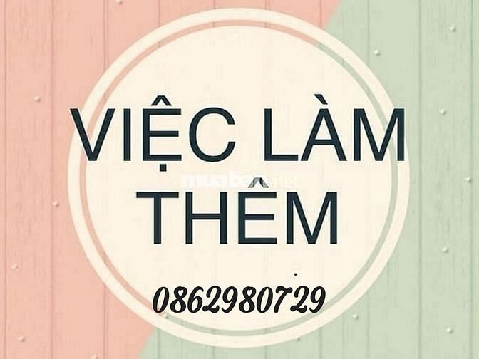 Việc làm thêm pastime bán hàng khu vực quận Thủ Đức. 57465573 Việc làm thêm pastime bán hàng khu vực quận Thủ Đức.