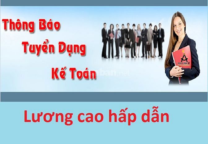 Tuyển kế toán bán hàng, kế toán kho, lao động phổ thông, lương cao 57585250 Tuyển kế toán bán hàng, kế toán kho, lao động phổ thông, lương cao