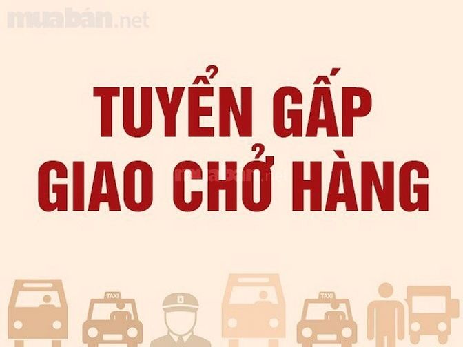 Cty cần tuyển 4 Nhân viên giao hàng hàng tiêu dùng 50821838 Cty cần tuyển 4 Nhân viên giao hàng hàng tiêu dùng