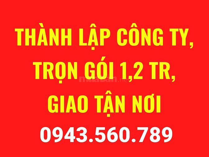 Thành lập Công Ty trọn gói 1,2 triệu, miễn phí kế toán 3 tháng 33567103 Thành lập Công Ty trọn gói 1,2 triệu, miễn phí kế toán 3 tháng