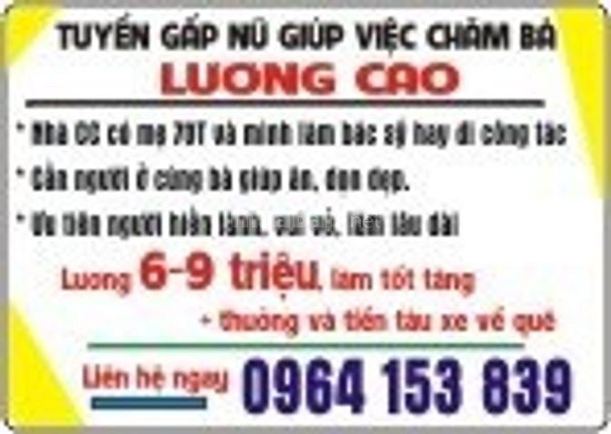 TUYỂN GẤP NỮ GIÚP VIỆC CHĂM BÀ 70T - lương 6-9 Triệu 53964863 TUYỂN GẤP NỮ GIÚP VIỆC CHĂM BÀ 70T - lương 6-9 Triệu