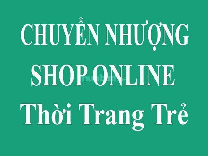 Chuyển nhượng shop online thời trang trẻ 55125431 Chuyển nhượng shop online thời trang trẻ