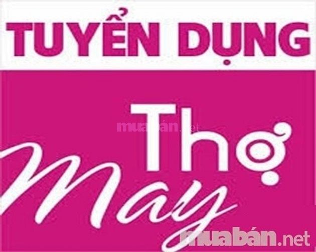 Tuyển gấp 9 thợ may có tay nghề; thợ là, thợ phụ 55492694 Tuyển gấp 9 thợ may có tay nghề; thợ là, thợ phụ