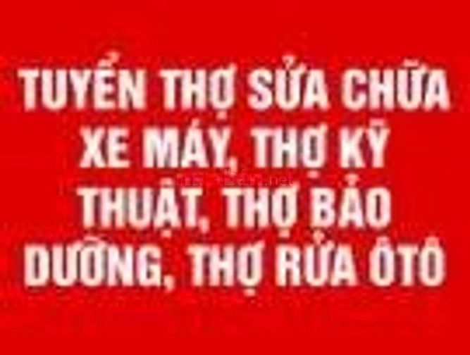 Tuyển 3-5 thợ sửa chữa bảo dưỡng xe máy, lương 8-12tr/th; 2 thợ phụ 55599832 Tuyển 3-5 thợ sửa chữa bảo dưỡng xe máy, lương 8-12tr/th; 2 thợ phụ