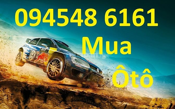 Mua ôtô giá cao tại Tp.hcm và các tỉnh lân cận. 58070724 Mua ôtô giá cao tại Tp.hcm và các tỉnh lân cận.