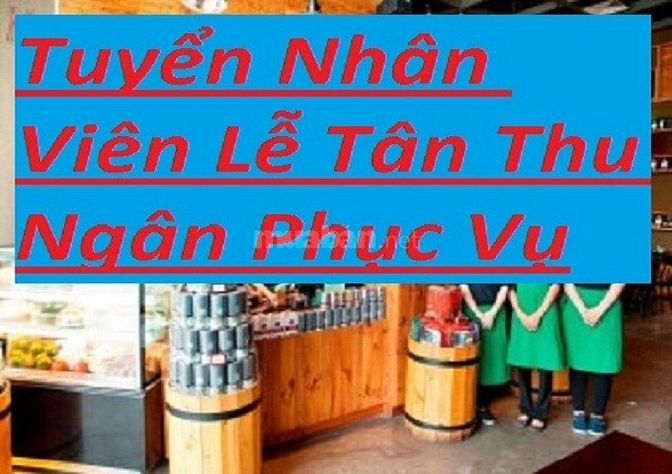 Tuyển Việc Làm Phụ Quán Ăn Uống, Nhậu, Nhà Hang, Cafe 58146548 Tuyển Việc Làm Phụ Quán Ăn Uống, Nhậu, Nhà Hang, Cafe