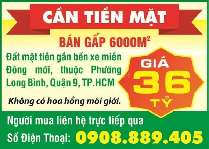 Cần tiền mặt bán gấp 6000m2 đất mặt tiền P.Long Bình Q.9 58280695 Cần tiền mặt bán gấp 6000m2 đất mặt tiền P.Long Bình Q.9
