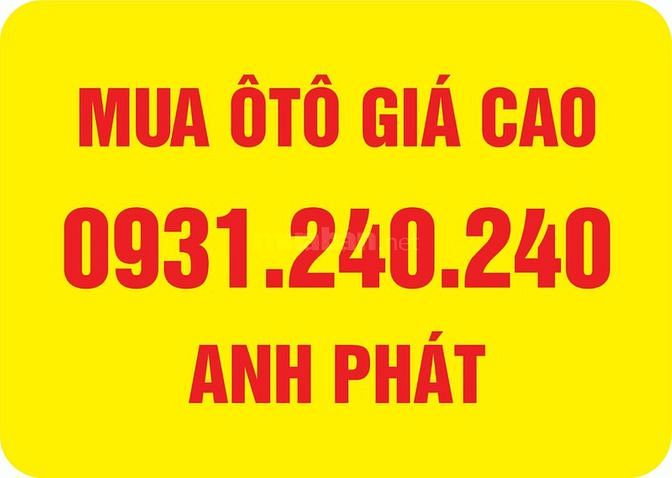 Mua các loại xe ôtô giá cao 4 - 7 - 16 - 29C 57758078 Mua các loại xe ôtô giá cao 4 - 7 - 16 - 29C