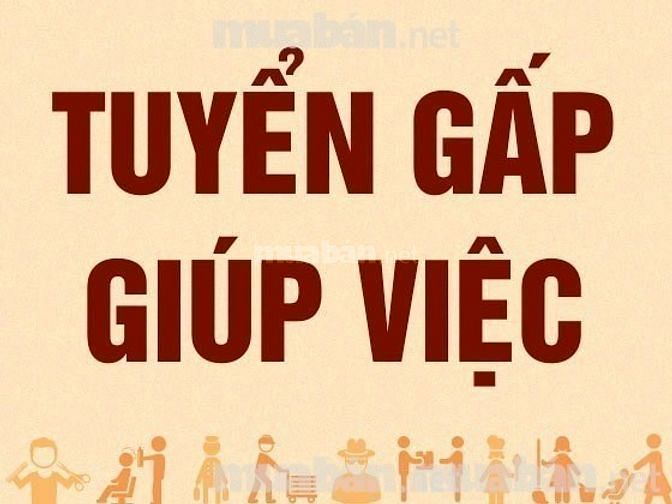 Cần Tuyển Gấp cô Giúp việc chăm bà khỏe mạnh, lương 7 triệu 58987486 Cần Tuyển Gấp cô Giúp việc chăm bà khỏe mạnh, lương 7 triệu