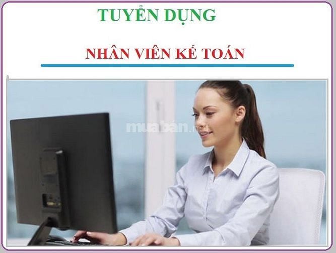 Cần Gấp 2 bạn kế toán đã có kinh nghiệm trong nghề, nhận trực tiếp !!! 59716341 Cần Gấp 2 bạn kế toán đã có kinh nghiệm trong nghề, nhận trực tiếp !!!