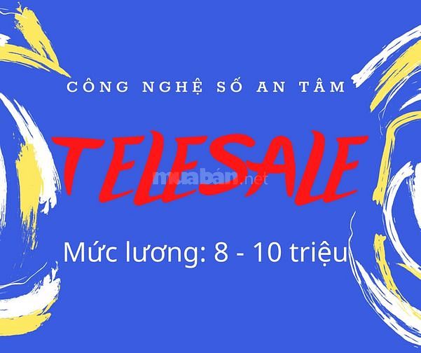 Tuyển TELESALE không cần kinh nghiệm 60513550 Tuyển TELESALE không cần kinh nghiệm