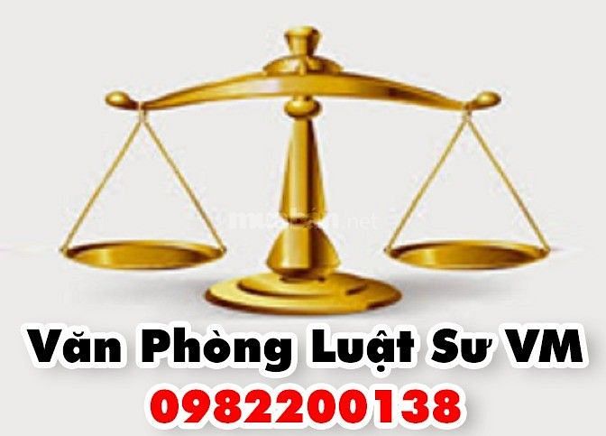 Văn Phòng Luật Sư VM LUẬT Tư Vấn Pháp Lý Nhà Đất Miễn Phí 60971213 Văn Phòng Luật Sư VM LUẬT Tư Vấn Pháp Lý Nhà Đất Miễn Phí