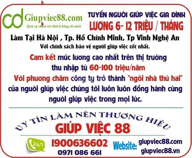 GIÚP VIỆC 88 TUYỂN NGƯỜI GIÚP VIỆC gia đình. Lương 6-12 triệu 61379388 GIÚP VIỆC 88 TUYỂN NGƯỜI GIÚP VIỆC gia đình. Lương 6-12 triệu