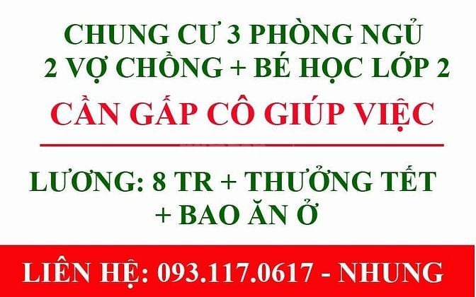 Cần gấp cô giúp việc nhà, chung cư 3 phòng ngủ, lương 8 triệu + thưởng 61581675 Cần gấp cô giúp việc nhà, chung cư 3 phòng ngủ, lương 8 triệu + thưởng