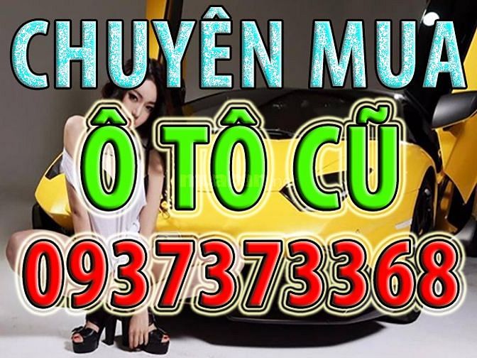 Mua ô tô giá cao, mua các dòng Toyota, Lexus, Chevrolet, Nissan, Hyund 61607268 Mua ô tô giá cao, mua các dòng Toyota, Lexus, Chevrolet, Nissan, Hyund