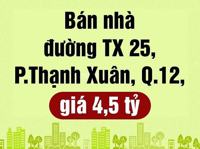 Bán nhà 140/1 Đường TX 25, Phường Thạnh Xuân, Quận 12 61727232 Bán nhà 140/1 Đường TX 25, Phường Thạnh Xuân, Quận 12