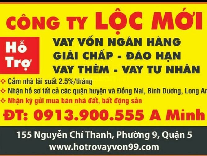 Công ty Lộc Mới Hỗ trợ VAY VỐN - GIẢI CHẤP - ĐÁO HẠN - Cầm nhà 61813633 Công ty Lộc Mới Hỗ trợ VAY VỐN - GIẢI CHẤP - ĐÁO HẠN - Cầm nhà