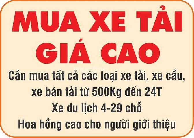 Cần mua ô tô, xe tải các loại, tại TP.HCM, giá cao 58139172 Cần mua ô tô, xe tải các loại, tại TP.HCM, giá cao