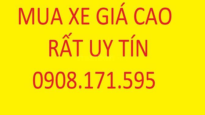 Mua tất cả các loại xe gắn máy, mô tô, ô tô giá cao, không ép giá 34954446 Mua tất cả các loại xe gắn máy, mô tô, ô tô giá cao, không ép giá
