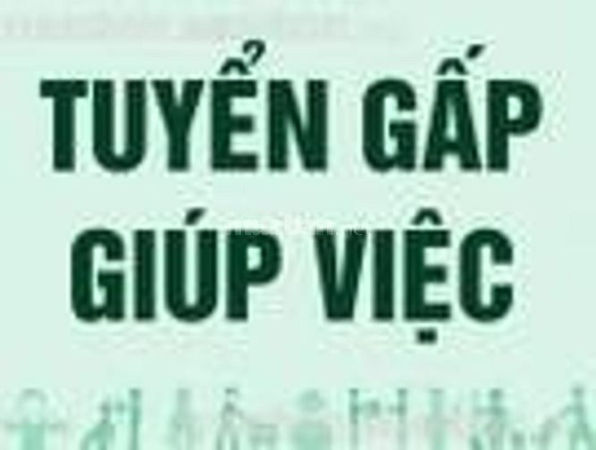 Tuyển gấp giúp việc chăm bà khỏe mạnh lương 7 triệu 62930013 Tuyển gấp giúp việc chăm bà khỏe mạnh lương 7 triệu