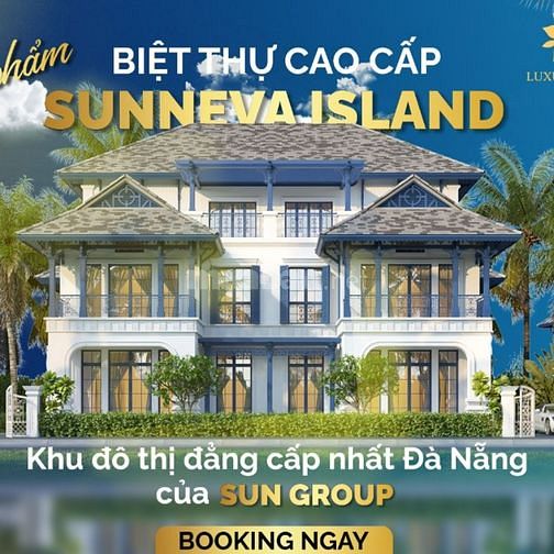 Bán villa sunneva 5sao do tập đoàn sungroup đầu tư xd tại Đà Nẵng