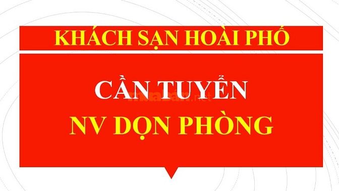 TUYỂN NỮ NHÂN VIÊN DỌN PHÒNG KHÁCH SẠN