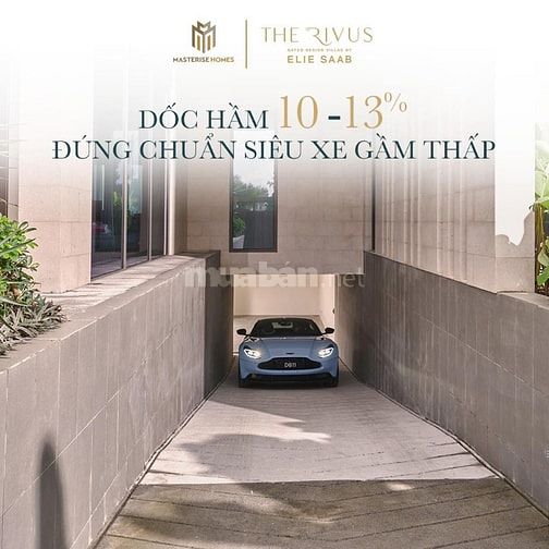 DINH THỰ VEN SÔNG THE RIVUS -  DUY NHẤT 121 CĂN TOÀN VIỆT NAM 214tr/m2