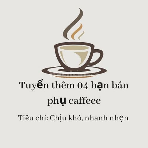 Tuyển nhân viên phụ bán cà phê quận Tân bình 