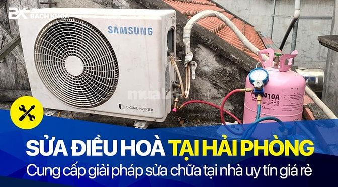 Sửa điều hoà tại Hải Phòng - Uy tín, Chất lượng cao