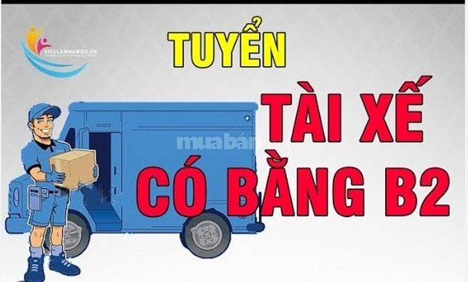 TUYỂN GẤP TÀI XẾ XE TẢI- XE NÂNG- LƠ XE