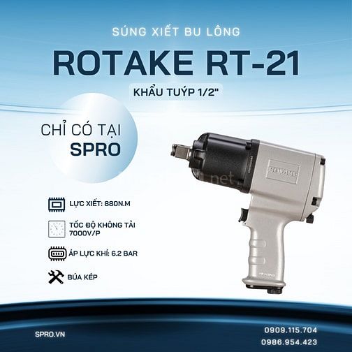 Súng xiết bu lông và dụng cụ tháo mở ốc vít ROTAKE RT-21