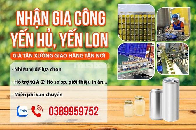 Nhận gia công yến hủ miễn phí giao hàng tận kho