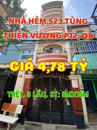 Nhà 1 Trệt, 3 lầu, ST, Hẻm 523 Tùng Thiện Vương, P12, Q8. N3m x D15m