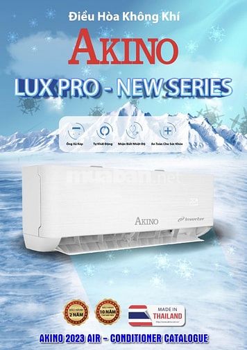 Akino máy lạnh mới 100% sx tại thái lan