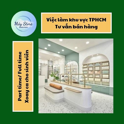 Việc Part time/ Full time quận Thủ Đức - Nhân viên tư vấn bán hàng