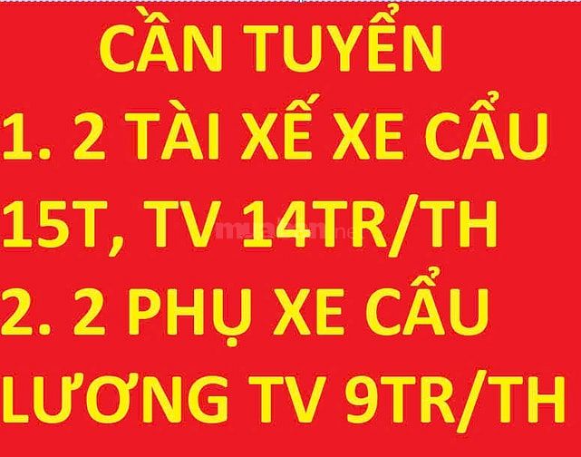 Vận tải Anh Tuấn Hiệp tuyển tài xế xe cẩu 15T và phụ xe cẩu, có chỗ ở