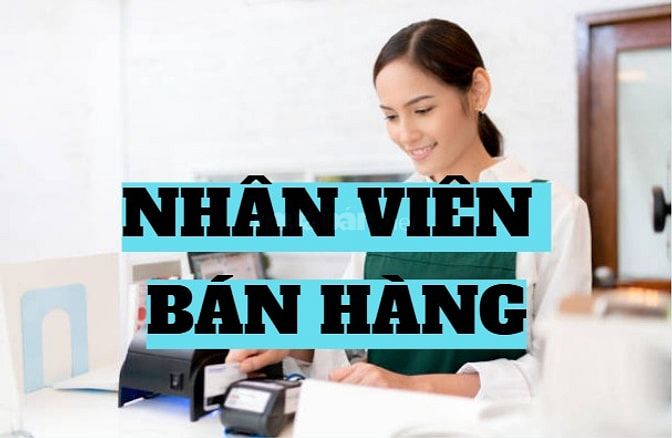 QUẬN TÂN BÌNH CẦN TUYỂN NHÂN VIÊN BÁN HÀNG