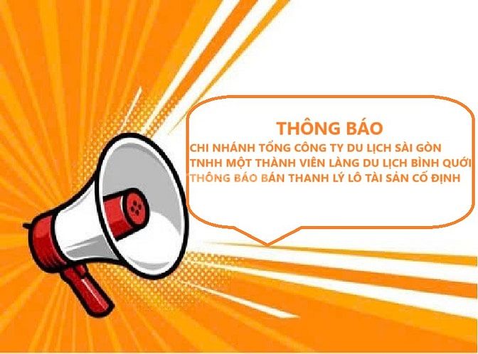 LÀNG DU LỊCH BÌNH QUỚI THÔNG BÁO BÁN THANH LÝ LÔ TÀI SẢN CỐ ĐỊNH