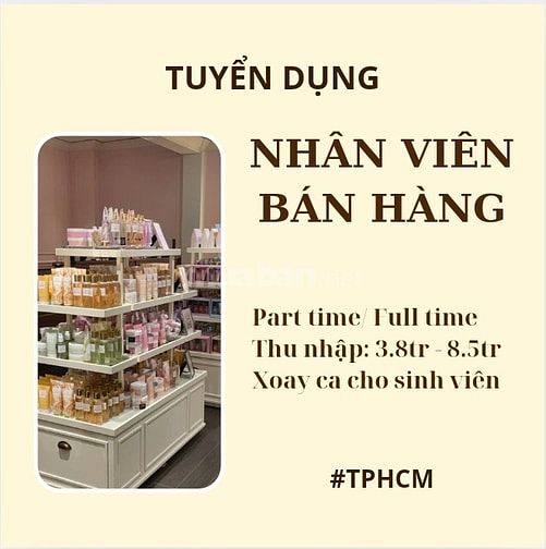 Tuyển nhân viên bán hàng mỹ phẩm Part time/ Full time khu vực Quận 10