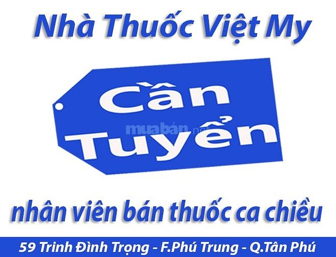 Tuyển Nhân Viên Bán Thuốc theo ca chiều 17g - 21g tại Q.Tân Phú