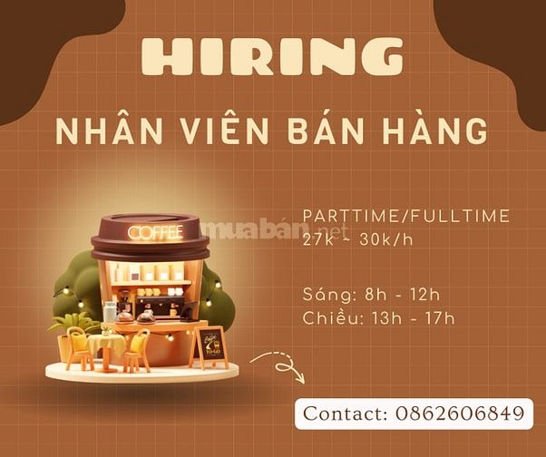 CẦN TUYỂN GẤP NHÂN VIÊN BÁN HÀNG PARTTIME/FULLTIME