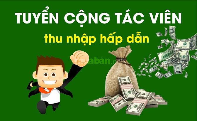 Cần Tuyển 10 Cộng Tác Viên Lương Cao