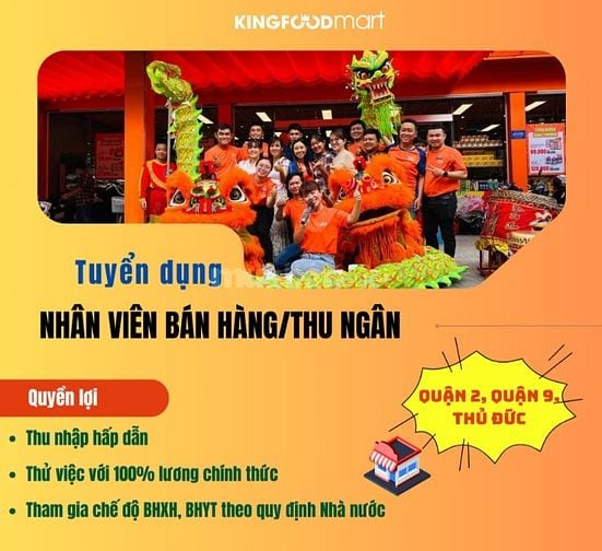 Kingfoodmart Tuyển gấp Nhân viên - Bán hàng, Trực Quầy, Tạp Vụ, Kho