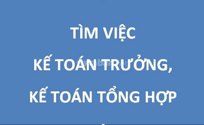 TÌM VIỆC KẾ TOÁN TRƯỞNG. KINH NGHIỆM